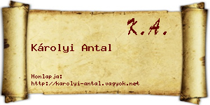 Károlyi Antal névjegykártya